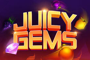Juicy Gems